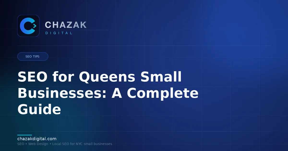 SEO for Queens Small Businesses: A Complete Guide