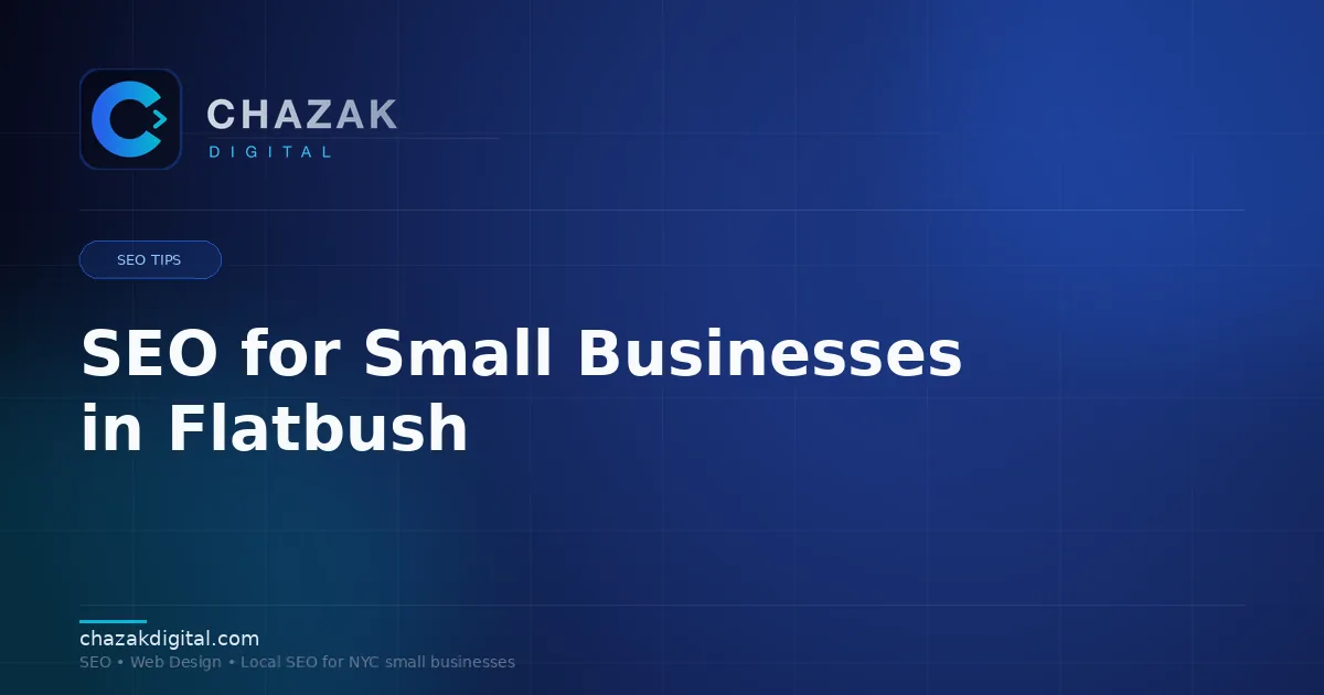 SEO for Small Businesses in Flatbush
